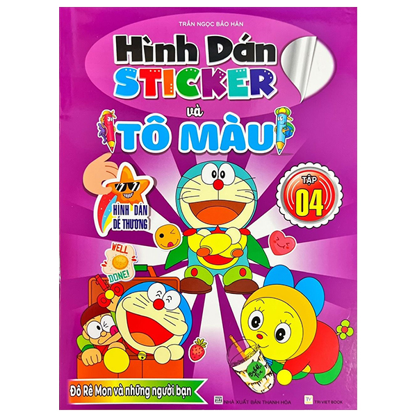 Sách Hình Dán Sticker Và Tô Màu - Tập 4 - Trần Ngọc Bảo Hân