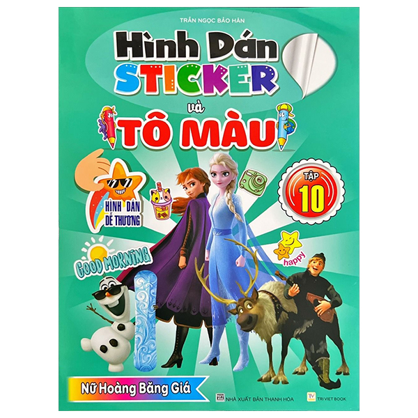 Sách Hình Dán Sticker Và Tô Màu - Tập 10 - Trần Ngọc Bảo Hân