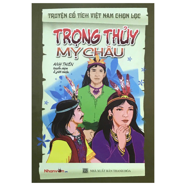 Sách Truyện Cổ Tích Việt Nam Chọn Lọc - Trọng Thủy Mỵ Châu (Tái B� - Thanh Thủy