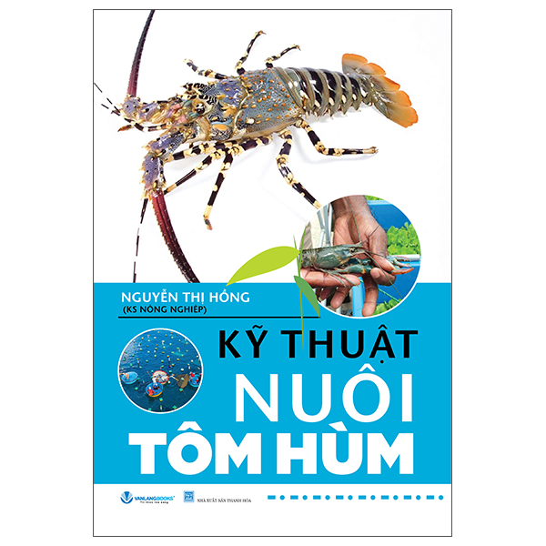 Sách KỸ Thuật Nuôi Tôm Hùm (Tái Bản 2025) - Nguyễn Thành Tài