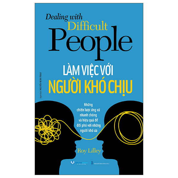 Sách Dealing With Difficult People - Làm Việc Với Người Khó Chịu - Thanh Hoa