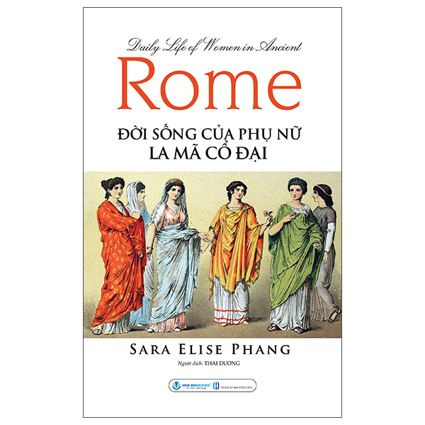 Sách Daily Life Of Women In Ancient Rome - Đời Sống Của Phụ Nữ La Mã Cổ - Mã Đức