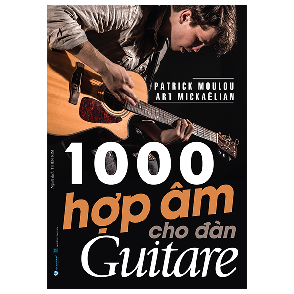 Sách 1000 Hợp Âm Cho Đàn Guitare (Tái Bản 2025) - Patrick Moulou