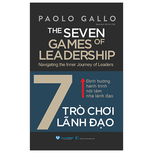 Sách The Seven Games Of Leadership - 7 Trò Chơi Lãnh Đạo - Lãnh Hồ