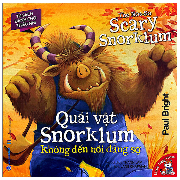 Sách Quái Vật Snorklum Không Đến Nỗi Đáng Sợ - The Not So Scary Snorklum - Paul Bright