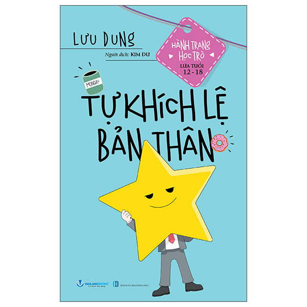 Sách Hành Trang Học Trò Lứa Tuổi 12-18 - Tự Khích Lệ Bản Thân - Hồng Trân