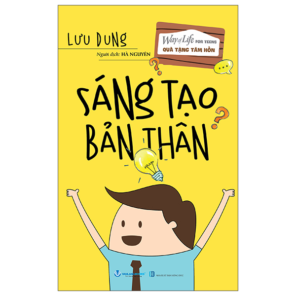 Quà Tặng Tâm Hồn - Sáng Tạo Bản Thân