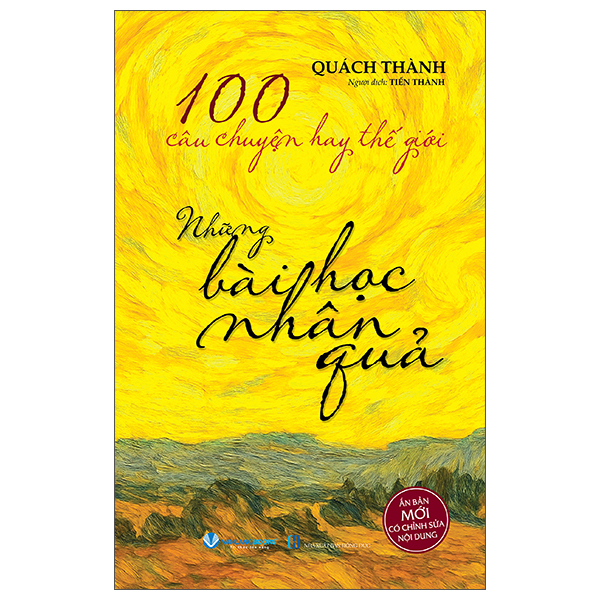 Sách 100 Câu Chuyện Hay Thế Giới - Những Bài Học Nhân Quả - Quách Thành