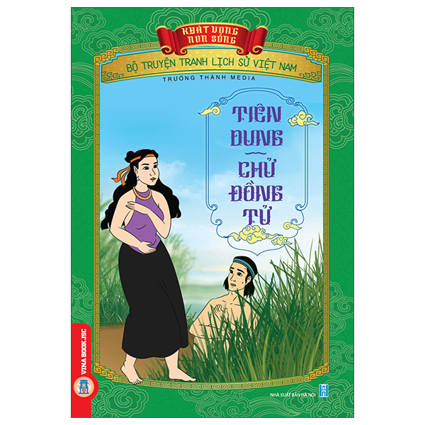 Sách Khát Vọng Non Sông - Bộ Truyện Tranh Lịch Sử Việt Nam - Tiên Dung- - Thanh Tiên