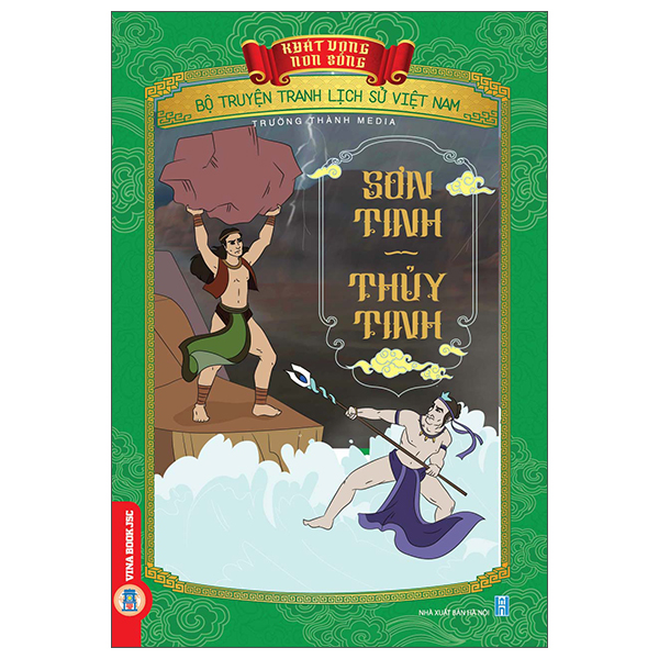 Sách Khát Vọng Non Sông - Bộ Truyện Tranh Lịch Sử Việt Nam - Sơn Tinh-T - Trường Thành Media