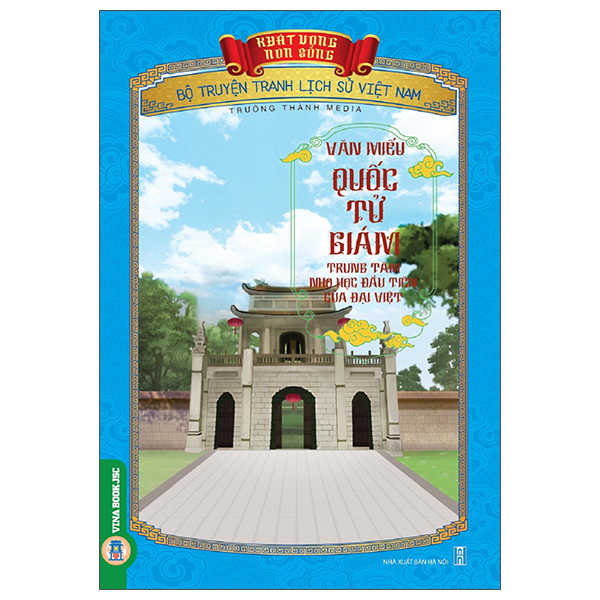 Sách Khát Vọng Non Sông - Bộ Truyện Tranh Lịch Sử Việt Nam - Văn Miếu - Hà Thanh Vân
