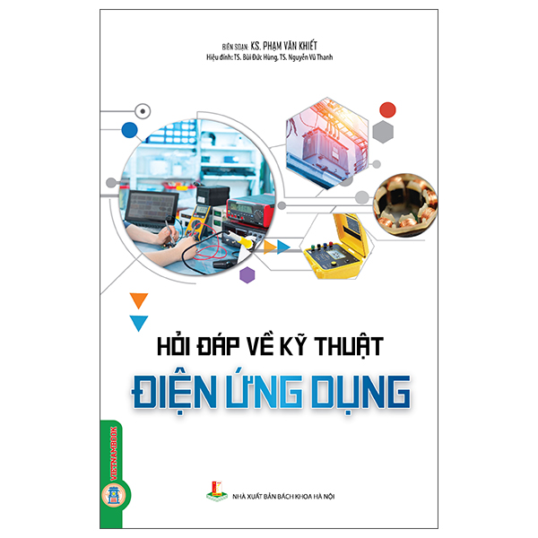 Sách Hỏi Đáp Về Kỹ Thuật Điện Ứng Dụng - KS Phạm Văn Khiết