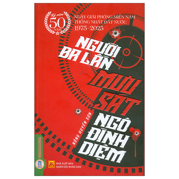 Sách Người Ba Lần Mưu Sát Ngô Đình Diệm - Ngô Ba