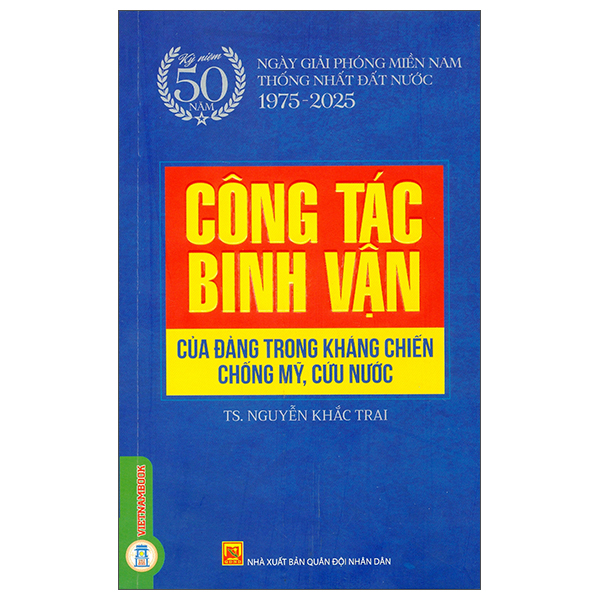 Sách Công Tác Binh Vận Của Đảng Trong Kháng Chiến Chống Mỹ, Cứu Nư� - Quân Đội Nhân Dân