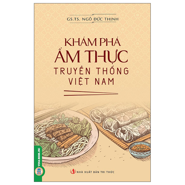 Khám Phá Ẩm Thực Truyền Thống Việt Nam (Tái Bản 2026)