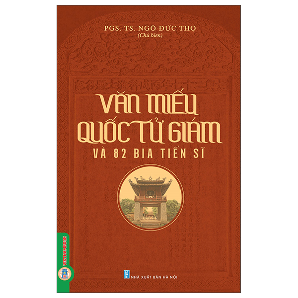 Sách Văn Miếu Quốc Tử Giám Và 82 Bia Tiến Sĩ - Tiến sĩ Jill Berry