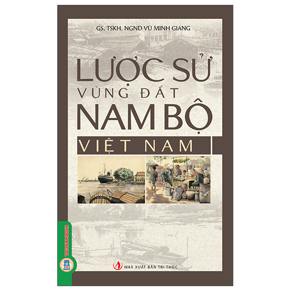 Sách Lược Sử Vùng Đất Nam Bộ Việt Nam - TS