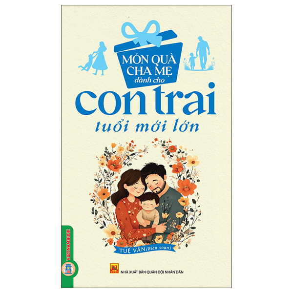 Sách Món Quà Cha Mẹ Dành Cho Con Trai Tuổi Mới Lớn - Tuệ Văn