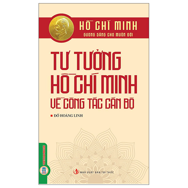 Sách Hồ Chí Minh - Gương Sáng Cho Muôn Đời - Tư Tưởng Hồ Chí Minh V� - Minh