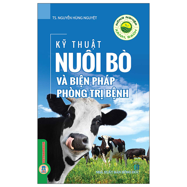 Sách Nông Nghiệp Xanh, Sạch - Kỹ Thuật Nuôi Bò Và Biện Pháp Phòng Tr� - Sếch Xpia
