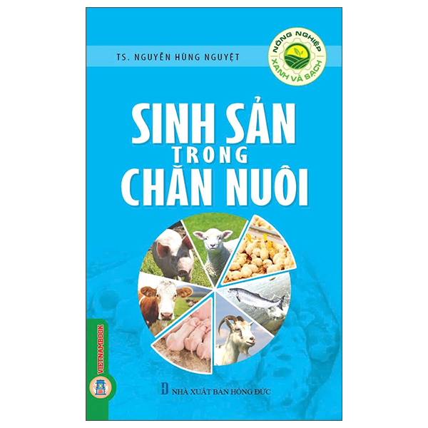 Sách Nông Nghiệp Xanh, Sạch - Sinh Sản Trong Chăn Nuôi - Sếch Xpia