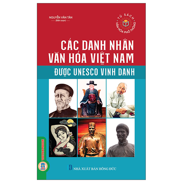 Sách Các Danh Nhân Văn Hóa Việt Nam Được Unesco Vinh Danh - Nguyễn Văn Tân