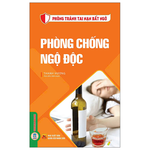 Sách Phòng Tránh Tai Nạn Bất Ngờ - Phòng Chống Ngộ Độc - Thanh Hương