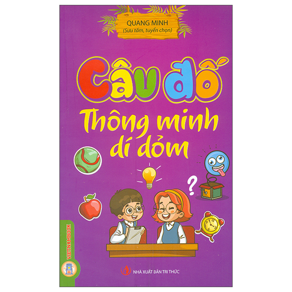 Sách Câu Đố Thông Minh Dí Dỏm - Quang Minh