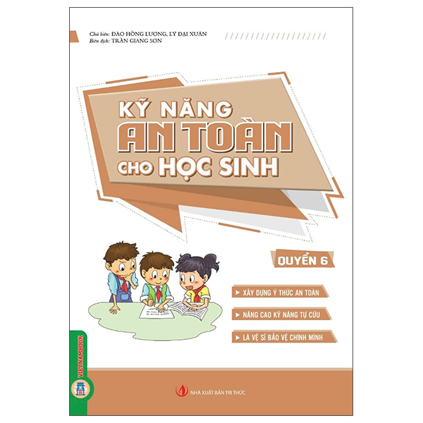 Sách Kỹ Năng An Toàn Cho Học Sinh - Quyển 6 - Đào Hồng Lượng