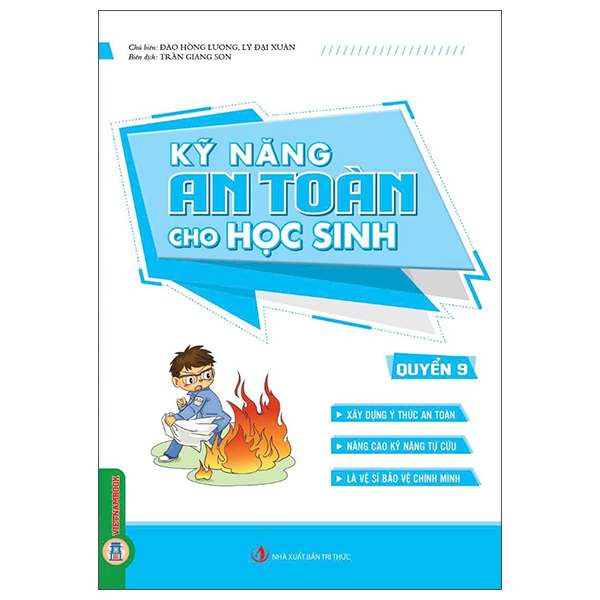 Sách Kỹ Năng An Toàn Cho Học Sinh - Quyển 9 - Đào Hồng Lượng