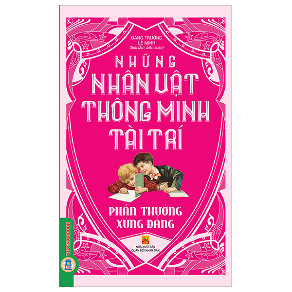 Sách Những Nhân Vật Thông Minh Tài Trí - Phần Thưởng Xứng Đáng - Minh Thông