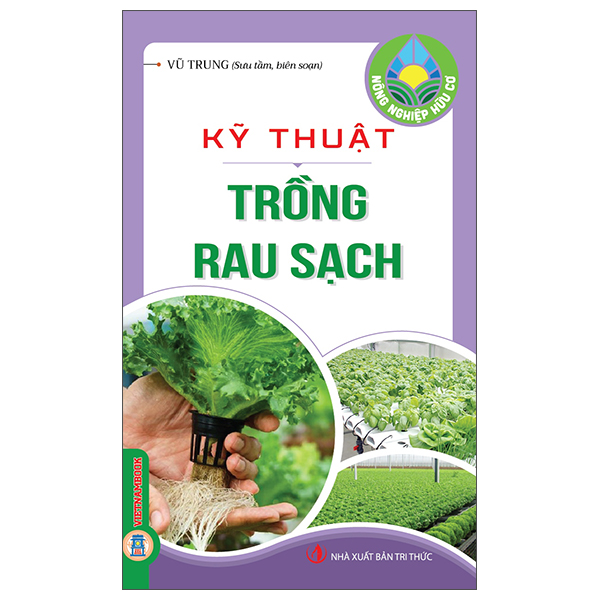 Sách Nông Nghiệp Hữu Cơ - Kỹ Thuật Trồng Rau Sạch - Sếch Xpia