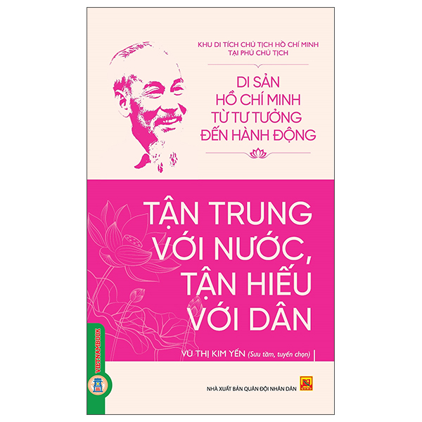 Sách Di Sản Hồ Chí Minh Từ Tư Tưởng Đến Hành Động - Tận Trung Vớ - Minh