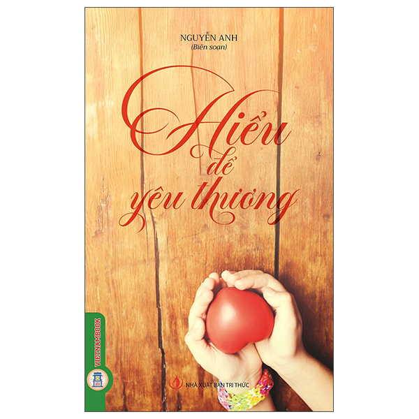 Hiểu Để Yêu Thương
