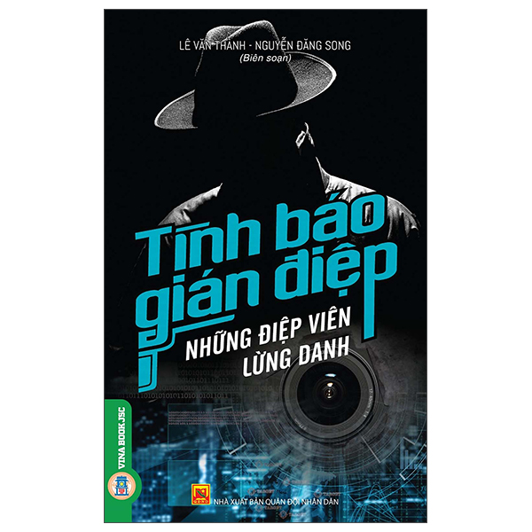 Tình Báo Gián Điệp - Những Điệp Viên Lừng Danh