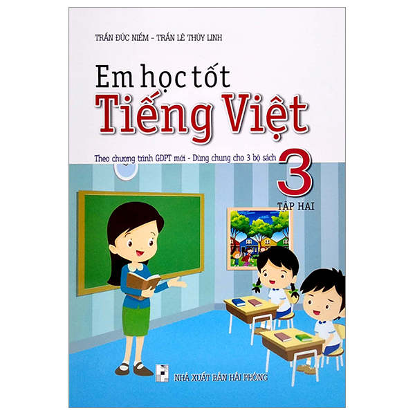 Sách Em Học Tốt Tiếng Việt 3 - Tập 2 (Theo Chương Trình GDPT Mới - Dùn - Lê Linh
