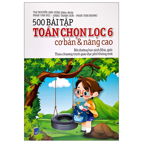 [Phiên chợ sách cũ] 500 Bài Tập Toán Chọn Lọc 6 Cơ Bản Và Nâng Cao (2022)