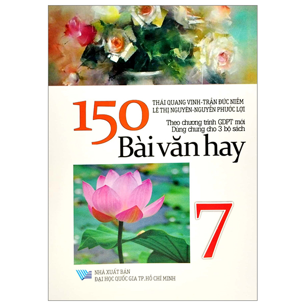 [Phiên chợ sách cũ] 150 Bài Văn Hay 7 (Theo Chương Trình GDPT Mới - Dùng Chung Cho 3 Bộ Sách)
