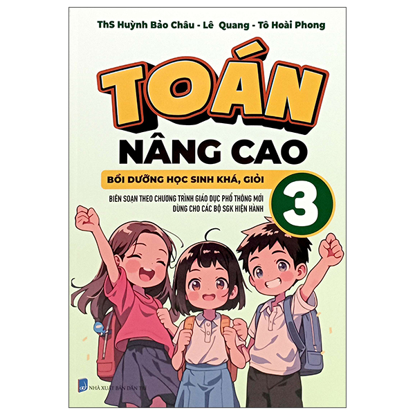 Sách Toán Nâng Cao 3 - Bồi Dưỡng Học Sinh Khá, Giỏi - Lê Quang
