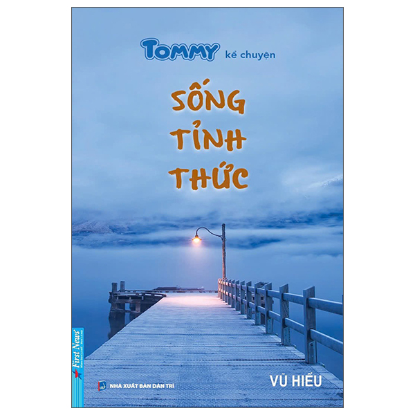 Tommy Kể Chuyện - Sống Tỉnh Thức