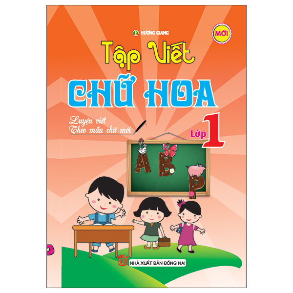 Sách Tập Viết Chữ Hoa Lớp 1 (Tái Bản 2017) - Hương