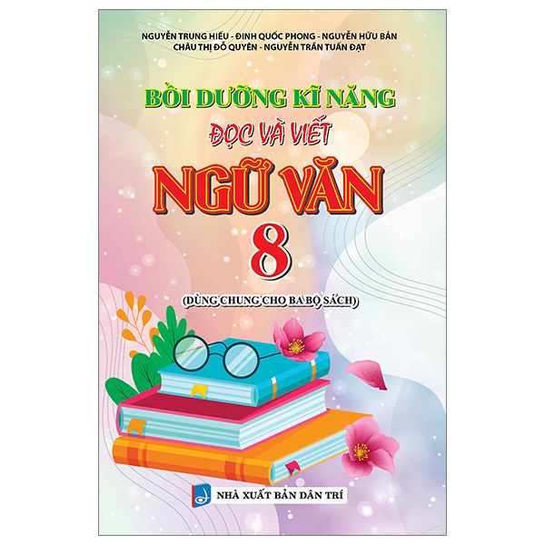 Bồi Dưỡng Kĩ Năng Đọc Và Viết Ngữ Văn 8