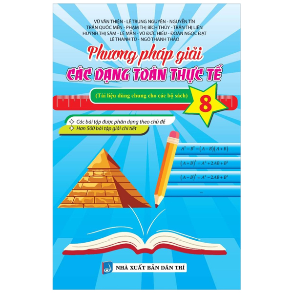 Phương Pháp Giải Các Dạng Toán Thực Tế 8 (Tài Liệu Dùng Chung Cho Các Bộ Sách)