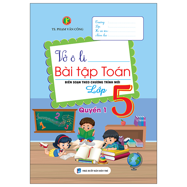 Sách Vở Ô Li Bài Tập Toán Lớp 5 - Quyển 1 - TS Alice Miller