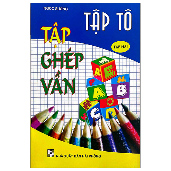 Sách Tập Tô Tập Ghép Vần - Tập 2 - Hải Phòng