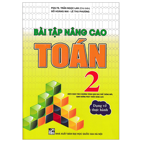 Bài Tập Nâng Cao Toán 2 (Biên Soạn Theo Chương Trình Giáo Dục Phổ Thông Mới)