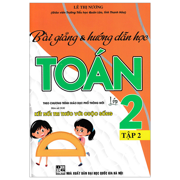 Bài Giảng Và Hướng Dẫn Học Toán Lớp 2 - Tập 2 (Kết Nối)
