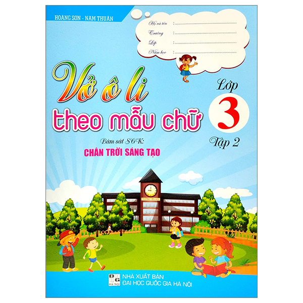Sách Vở Ô Li Theo Mẫu Chữ Lớp 3 - Tập 2 (Bám Sát SGK Chân Trời Sáng T - Hà Sơn