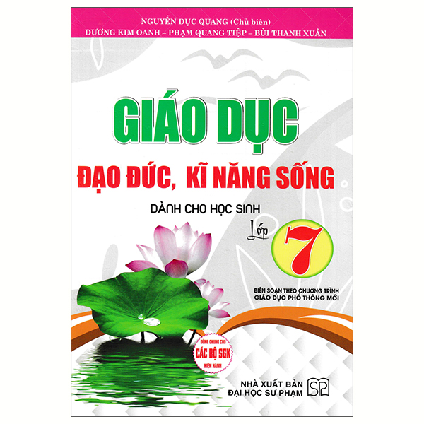 Sách Giáo Dục Đạo Đức, Kĩ Năng Sống Dành Cho Học Sinh Lớp 7 - Sư Đan