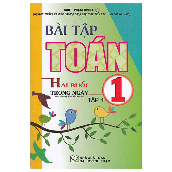 Sách Bài Tập Toán 1 - Hai Buổi Trong Ngày - Tập 1 - Phạm Đi